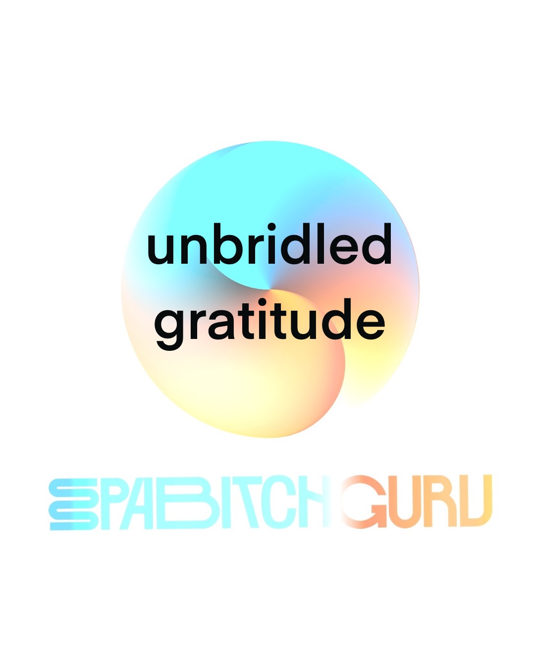 Unbridled gratitude